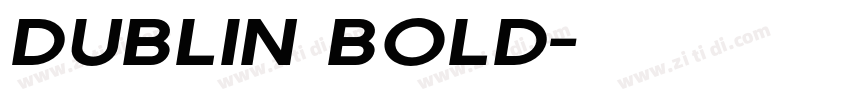 Dublin Bold字体转换